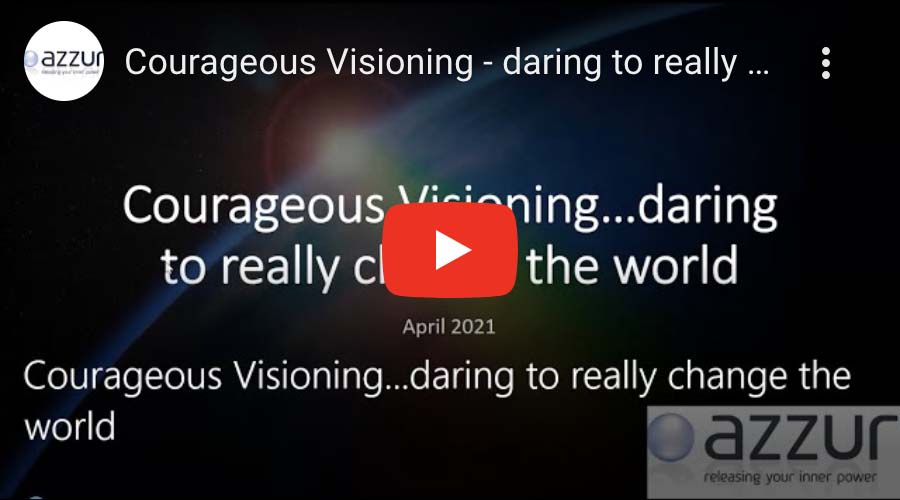 Video - Courageous visioning